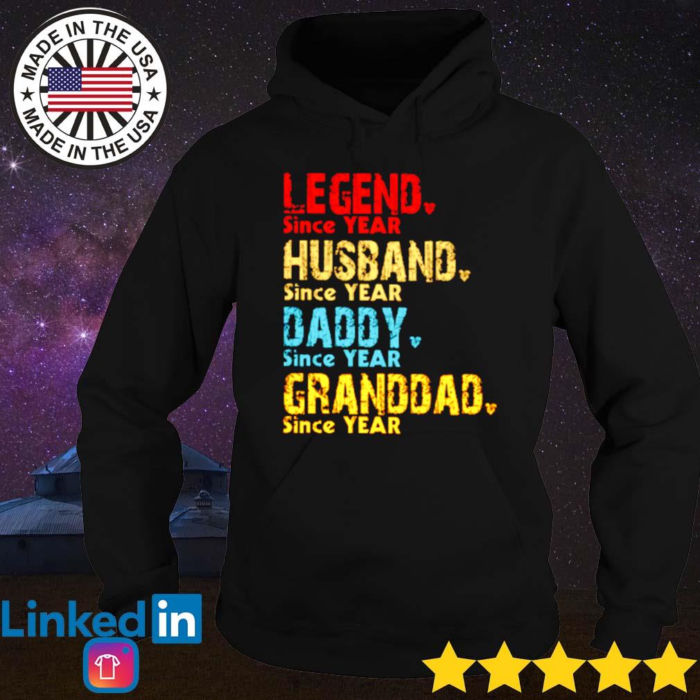 Legend husband daddy granddad since year s Hoodie