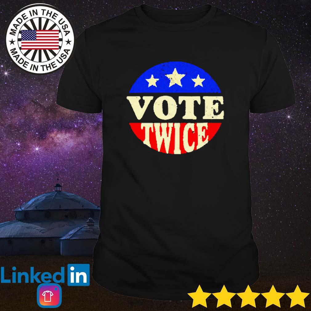 Top Vote twice Trump humor voting rights shirt