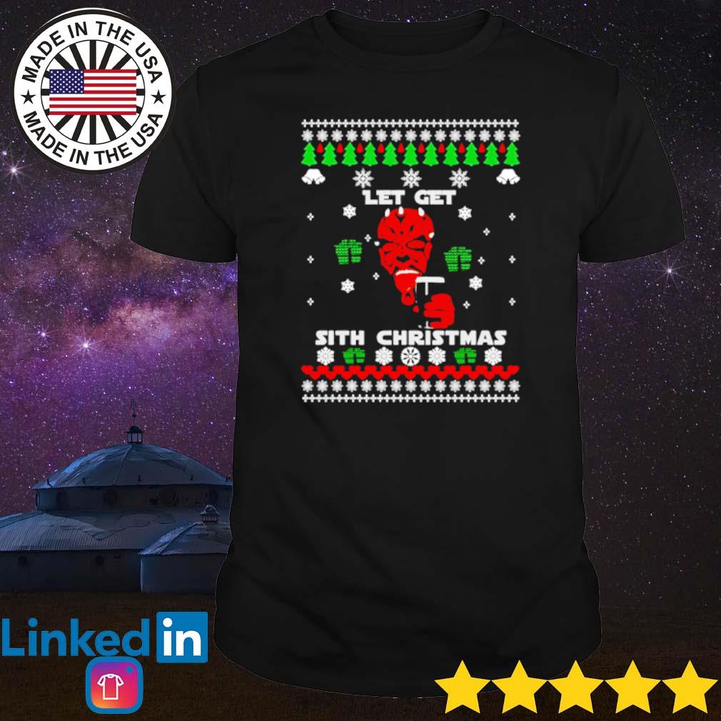 Awesome Let get Sith Christmas shirt