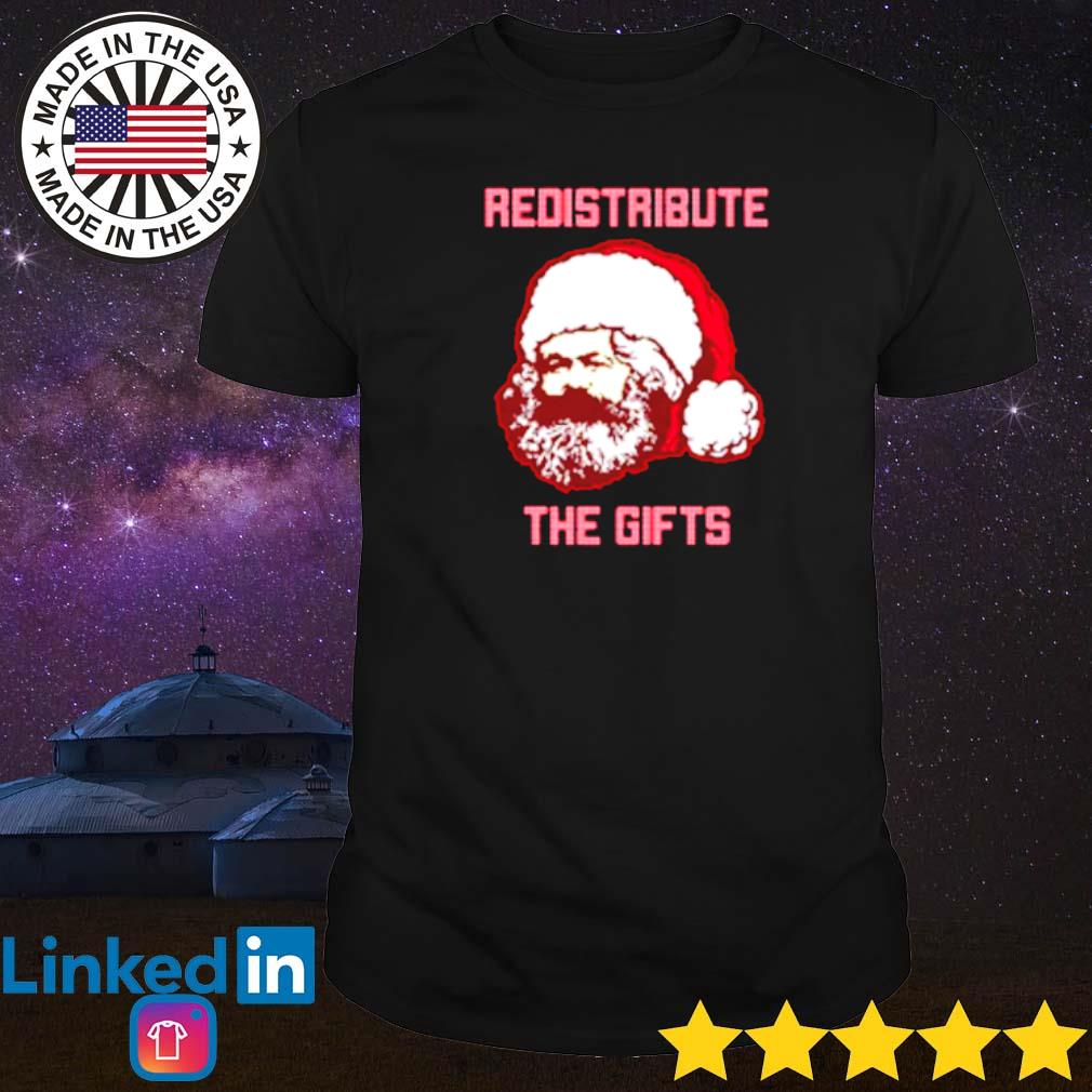 Original Karl Marx Santa redistribute the gifts Christmas shirt