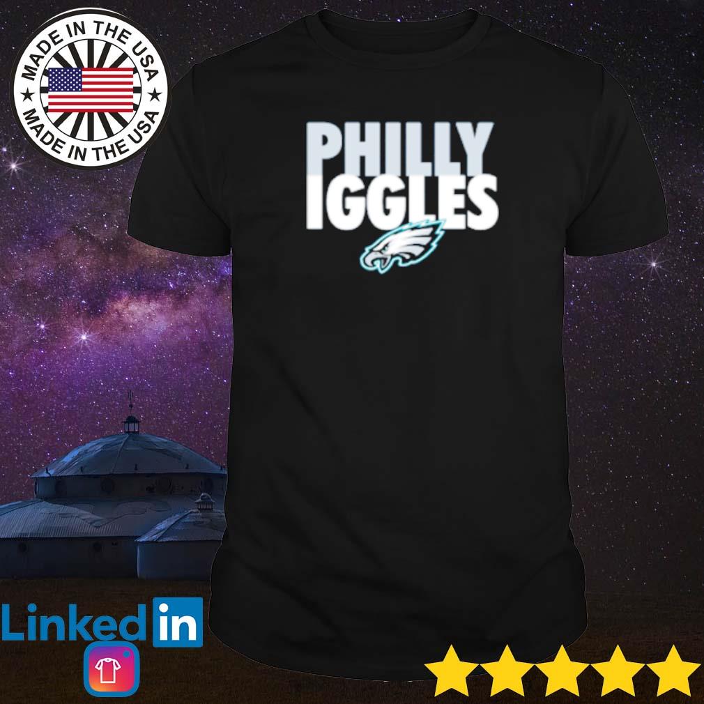 Best Philadelphia Eagles Philly iggles shirt, hoodie, sweater, long sleeve  and tank top