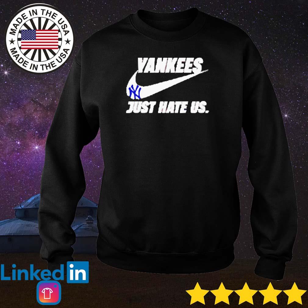 New York Yankees Nike Just Hate Us Logo 2023 Shirt, hoodie