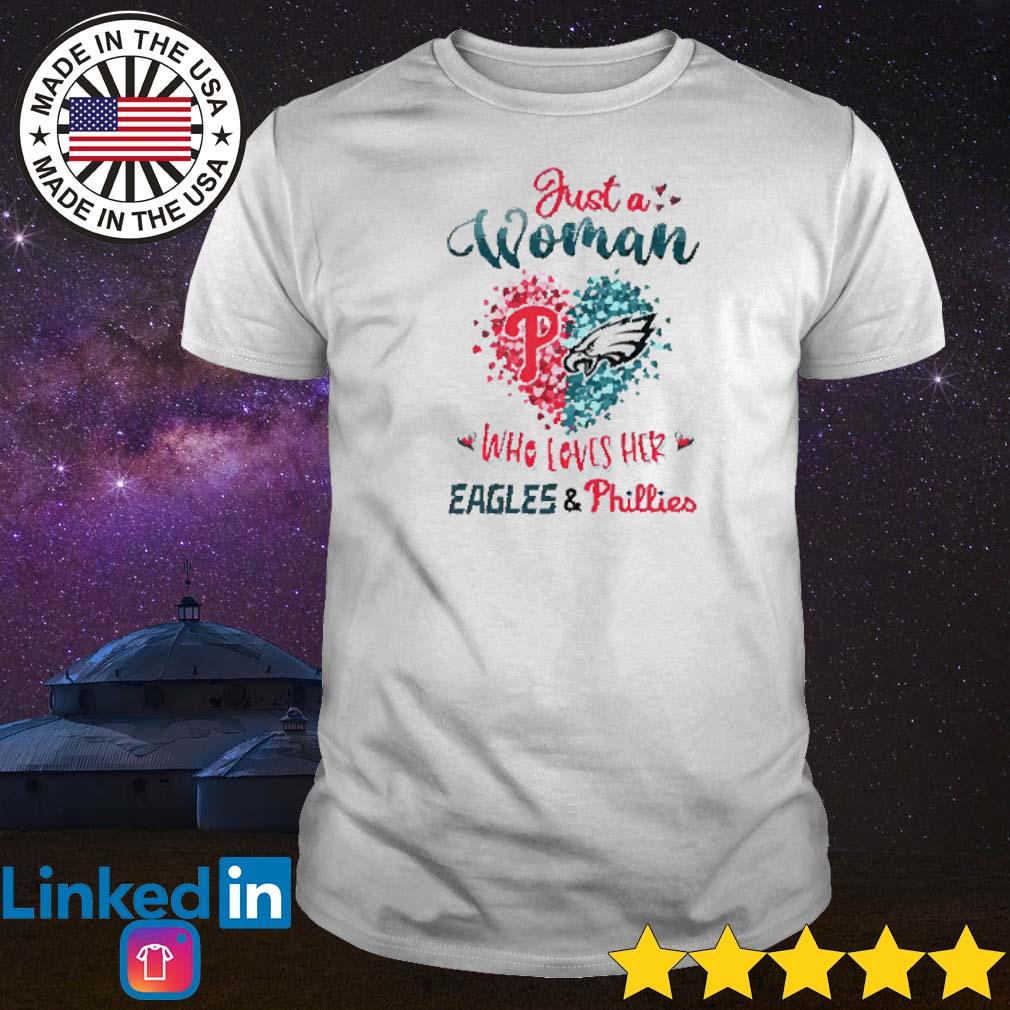 Official just A Girl Who Loves Her Eagles And Phillies Shirt, hoodie,  sweater, long sleeve and tank top