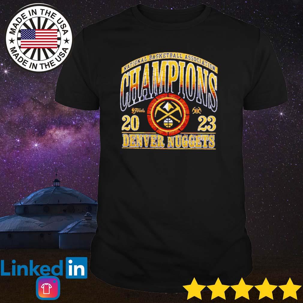 Official 2023 National Basketball Association Final Champions Denver Nuggets  shirt, hoodie, sweater, long sleeve and tank top