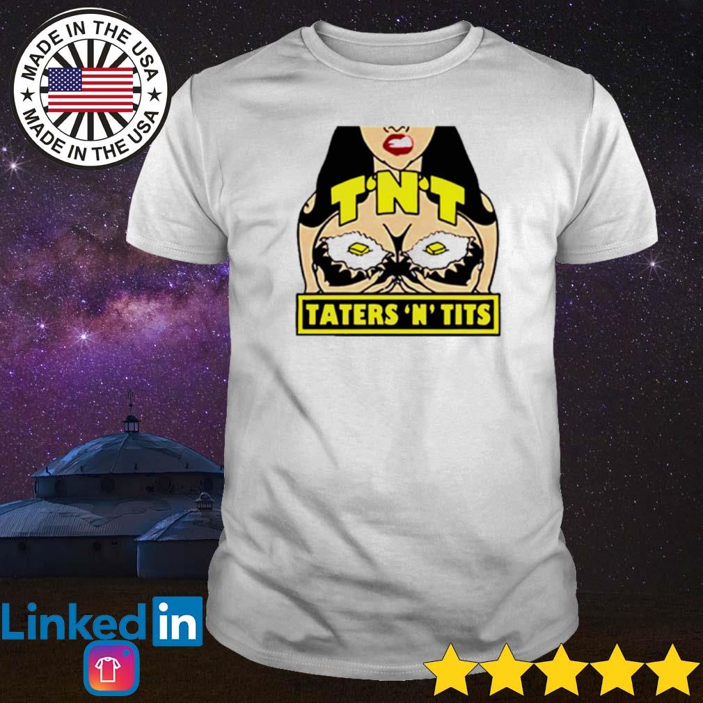 Premium Eastbound and down Steve little tnt taters n tits shirt, hoodie,  sweater, long sleeve and tank top