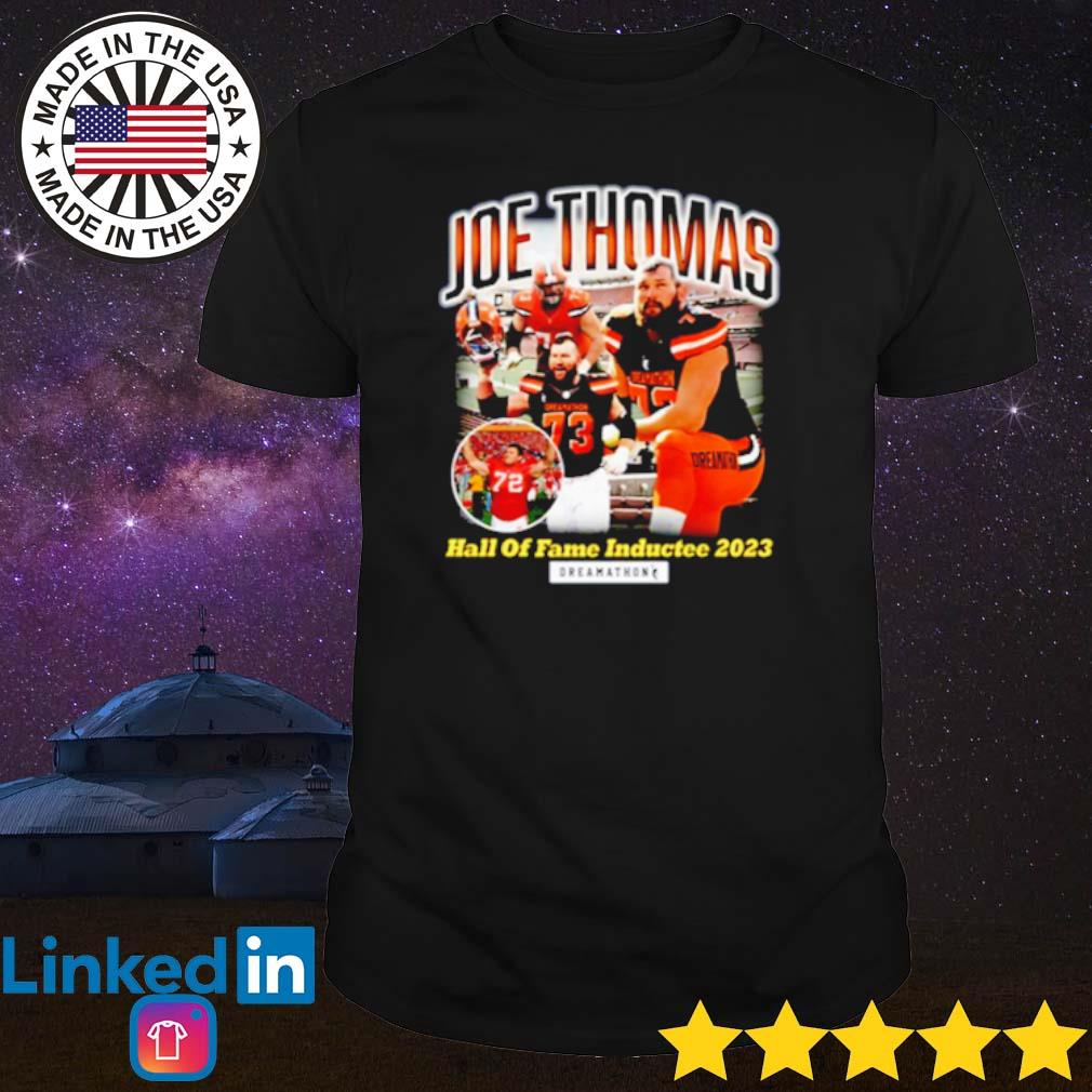 Joe Thomas Hall Of Fame Inductee 2023 Dreamathons Shirt