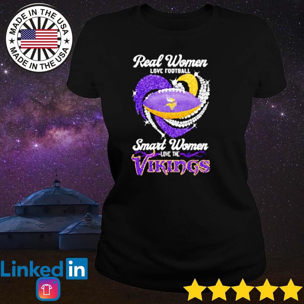 Design real women love Football smart women love Minnesota vikings shirt,  hoodie, sweater, long sleeve and tank top