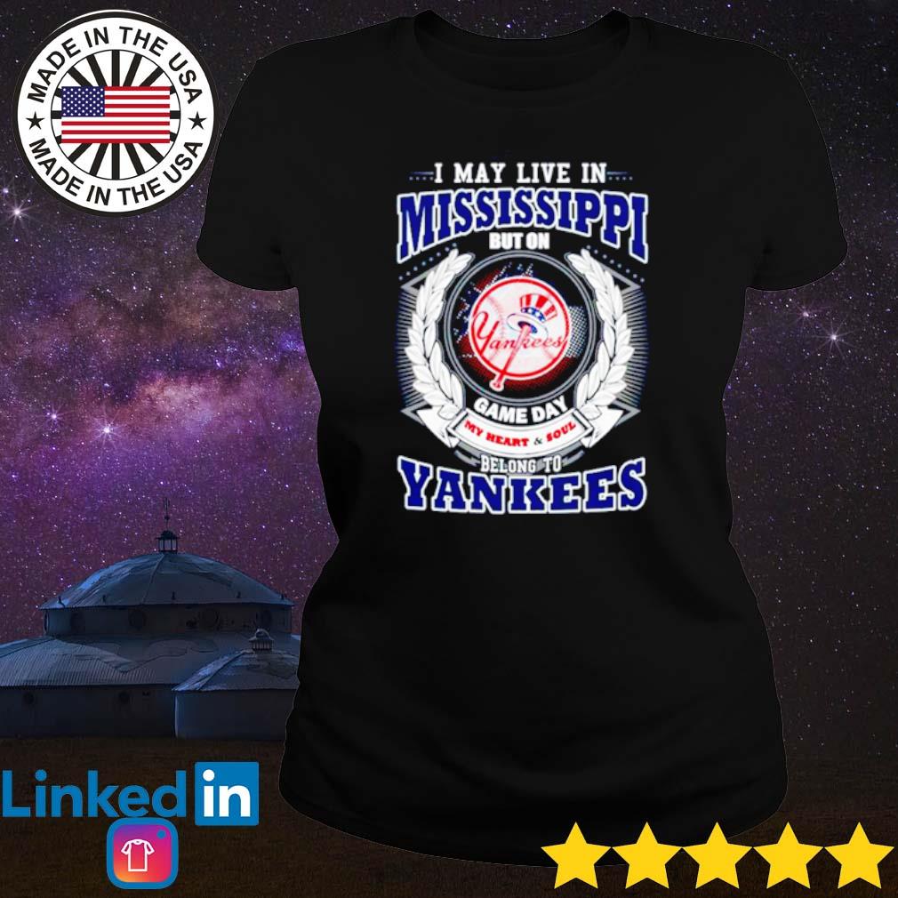 Top I may live in Mississippi be long to Yankees shirt, hoodie