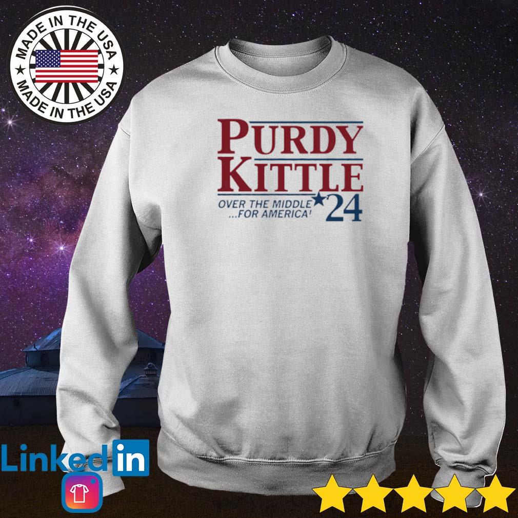 Purdy Kittle 2024 Shirt, hoodie, longsleeve tee, sweater