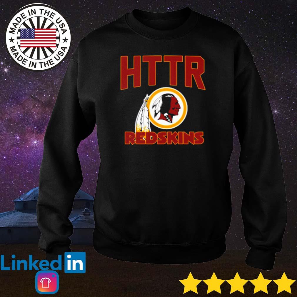 Funny HTTR Washington Redskins forever shirt, hoodie, sweater, long sleeve  and tank top