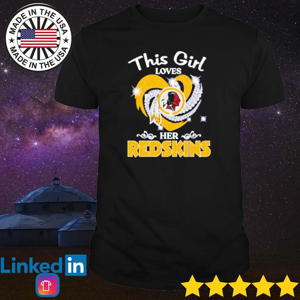 This Girl Love Her Washington Redskins Unisex T-shirt, Hoodie