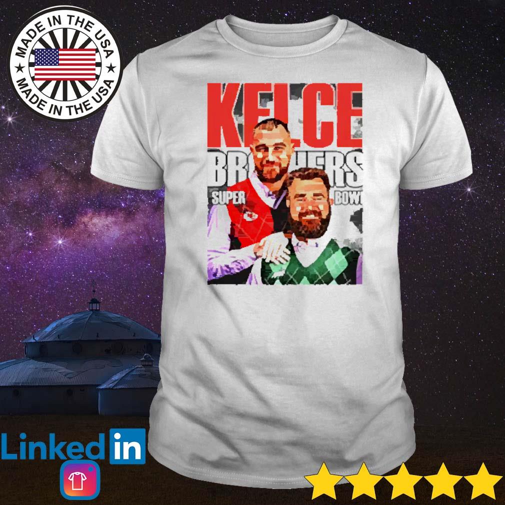 Best Kelce Brothers Super Bowl Chiefs shirt