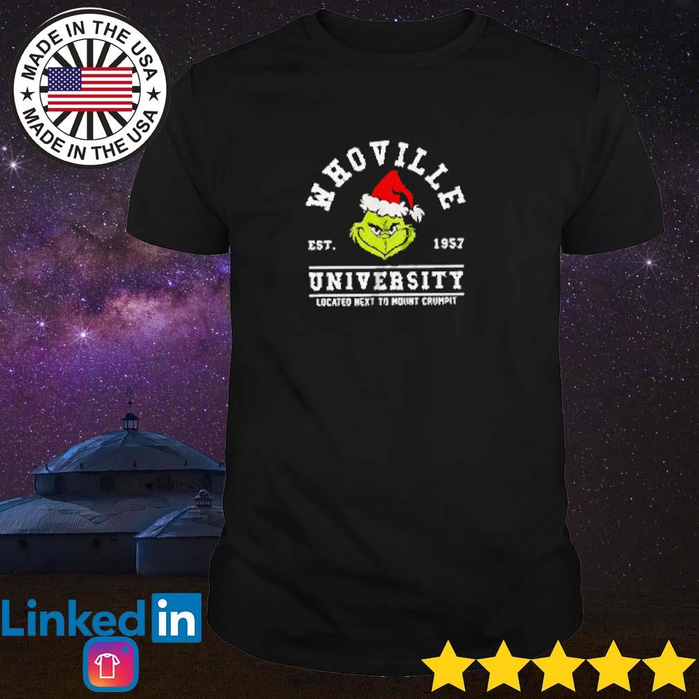 Funny Grinch whoville university located to mount crumpit shirt