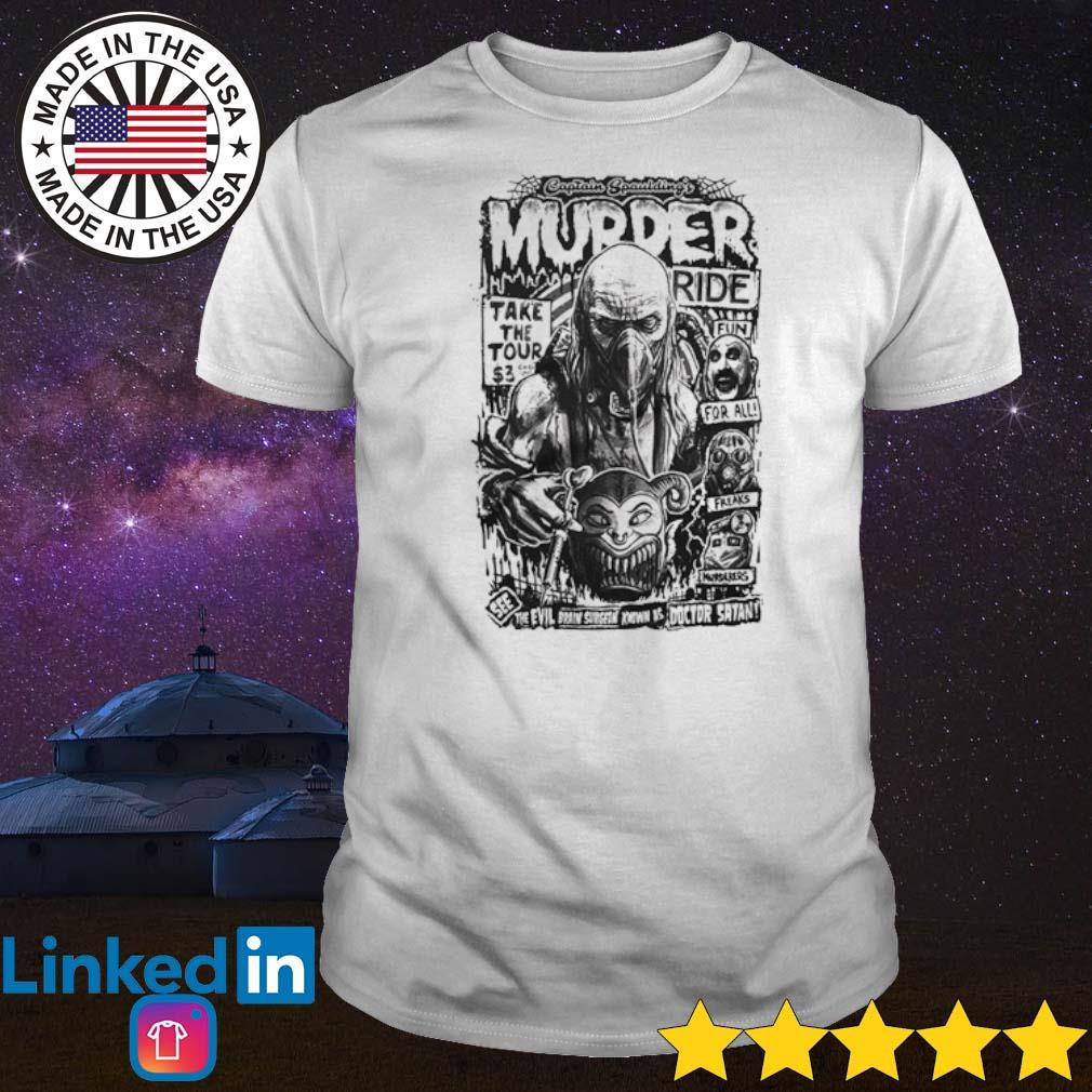 Funny House of 1000 Corpses murder ride shirt