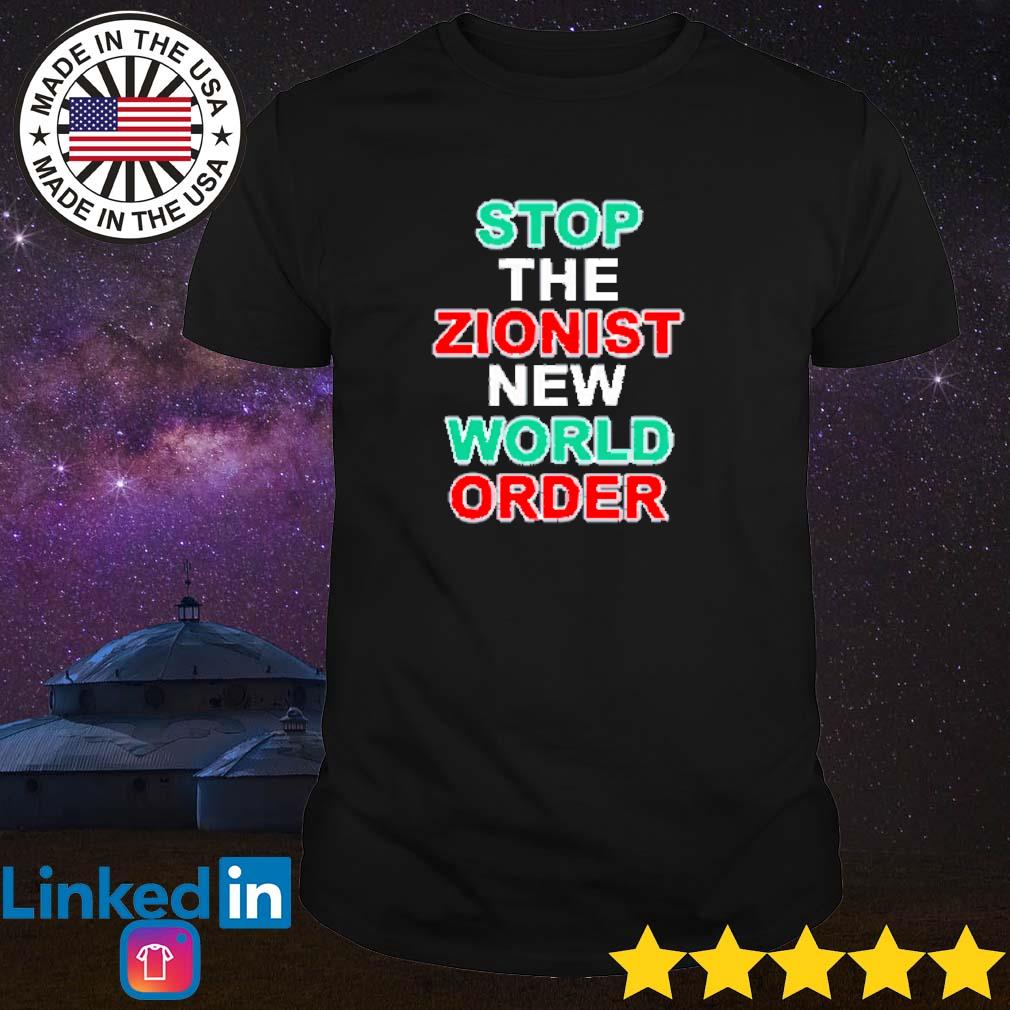 Funny Raz Sauber stop the zionist new world order shirt