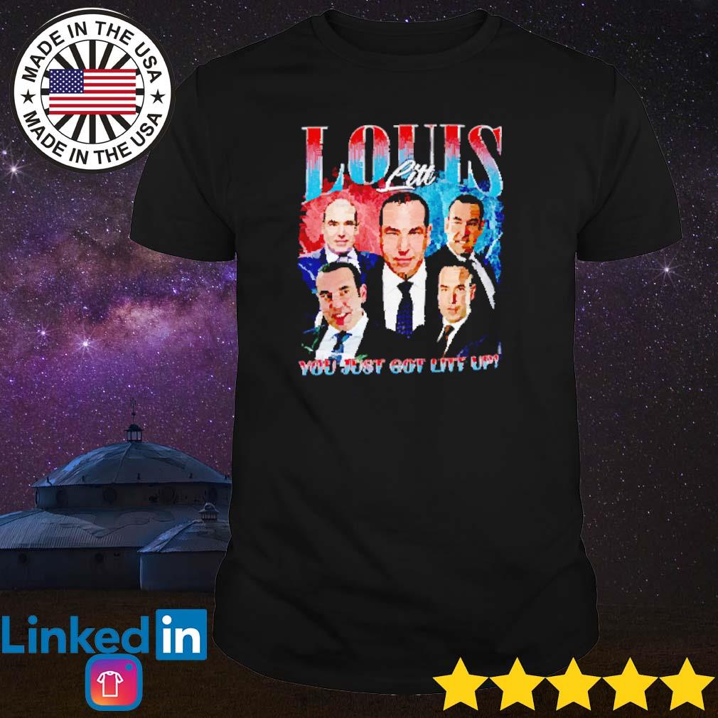 Premium Louis Litt you just got litt up shirt