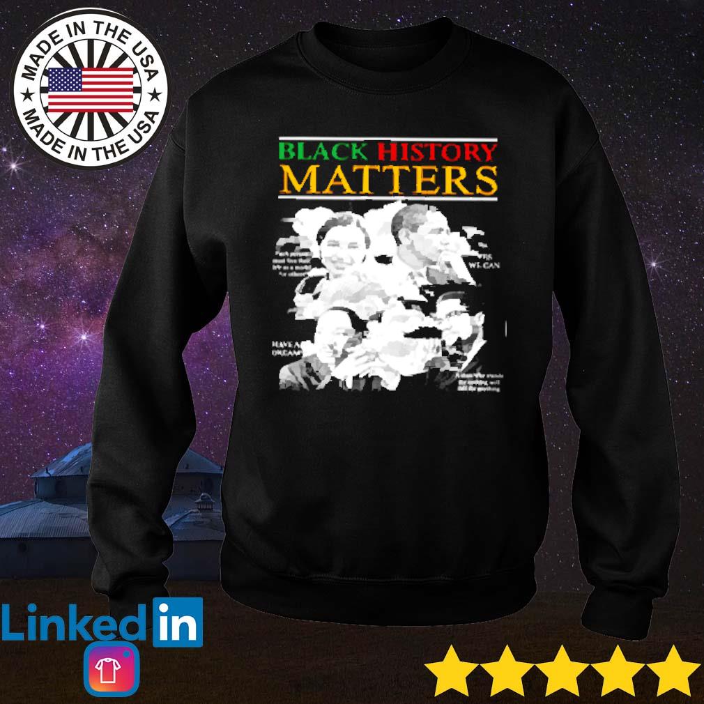 black history matters shirt